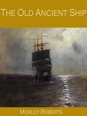 The Old Ancient Ship - Audiobook